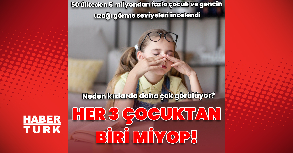 Araştırmaya göre dünyada her 3 çocuktan en az 1’i miyop